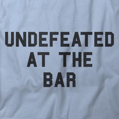 Undefeated at the Bar