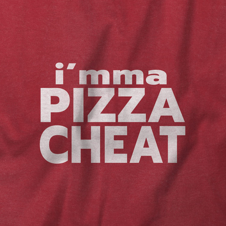 I'mma Pizza Cheat